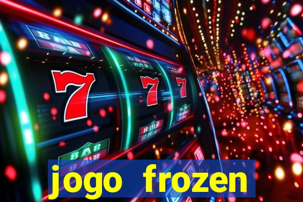 jogo frozen problema em dobro