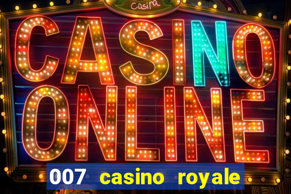 007 casino royale watch online