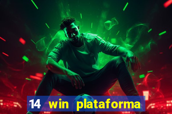 14 win plataforma de jogos