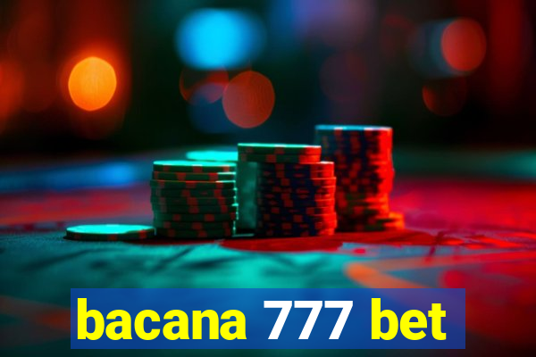 bacana 777 bet