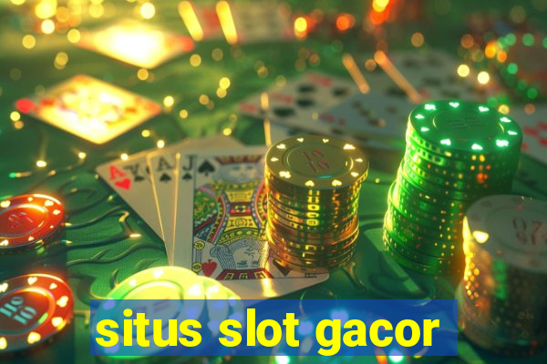 situs slot gacor