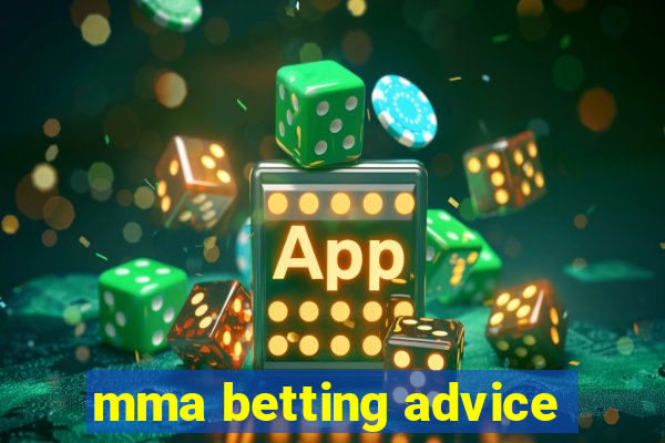 mma betting advice