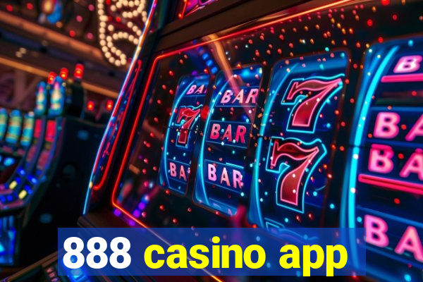 888 casino app