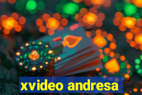 xvideo andresa