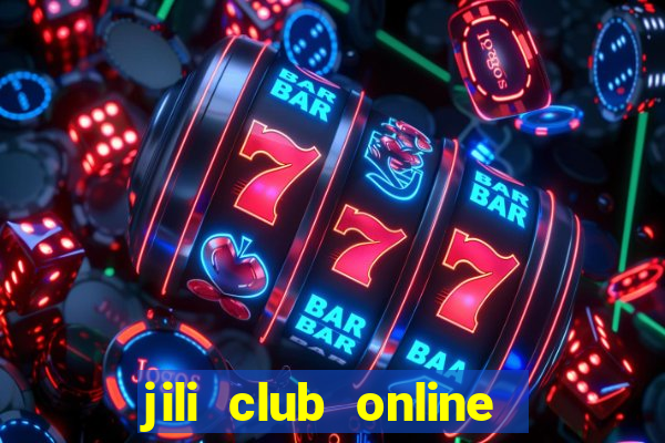 jili club online casino slots