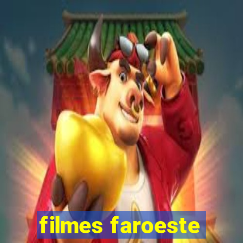 filmes faroeste