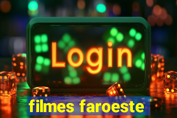 filmes faroeste