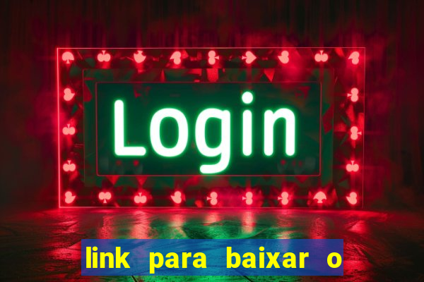 link para baixar o jogo do tigrinho