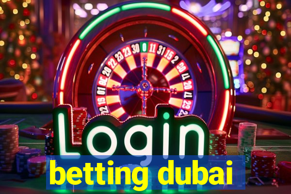 betting dubai