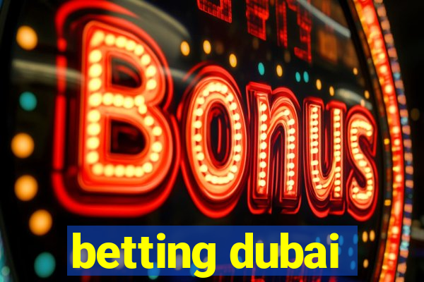 betting dubai