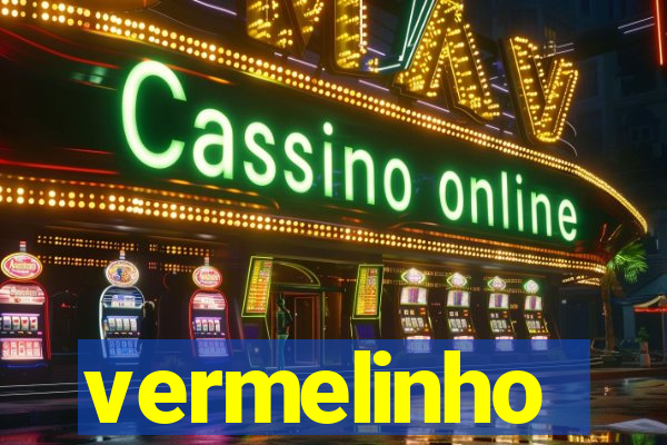 vermelinho