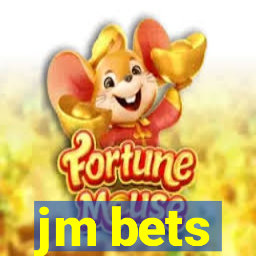 jm bets