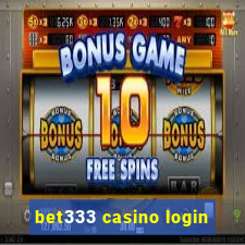 bet333 casino login