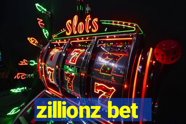 zillionz bet