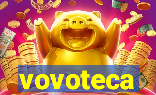 vovoteca