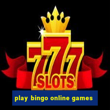 play bingo online games