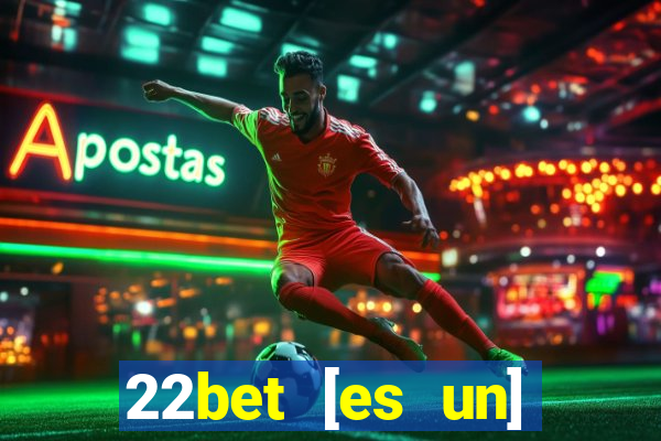 22bet [es un] casino online