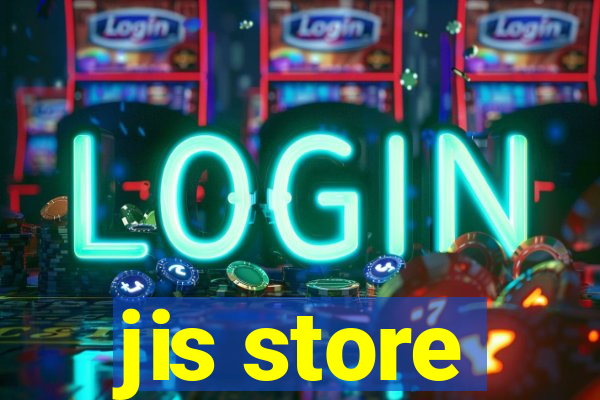 jis store