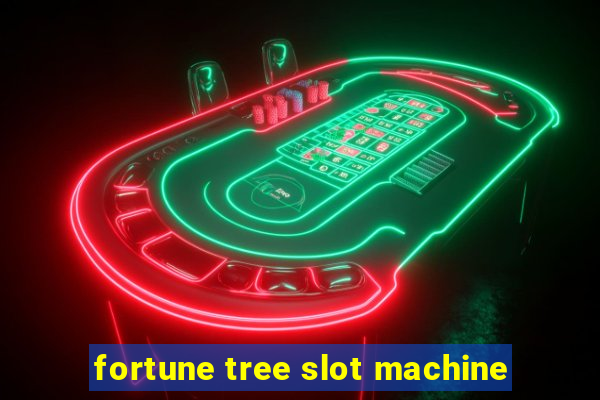 fortune tree slot machine