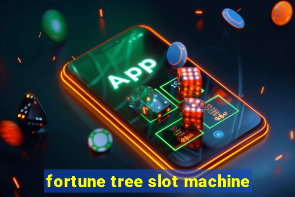 fortune tree slot machine