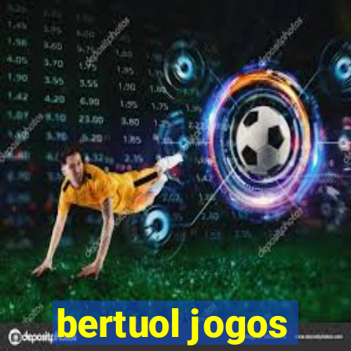 bertuol jogos