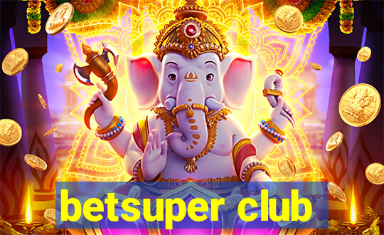 betsuper club