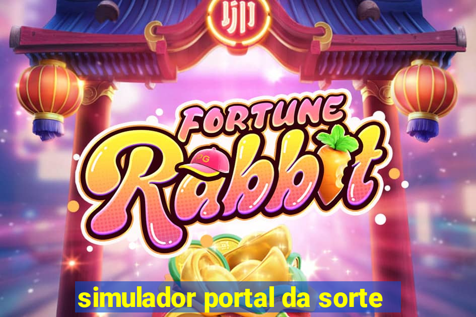 simulador portal da sorte