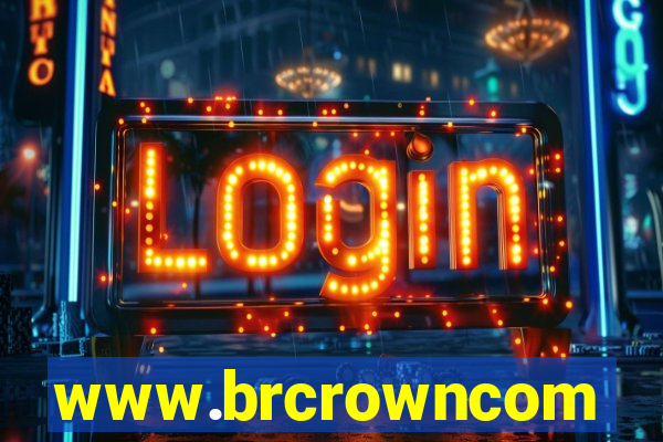 www.brcrowncom