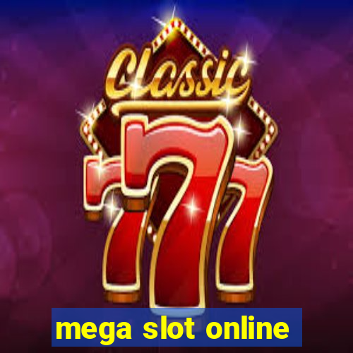 mega slot online