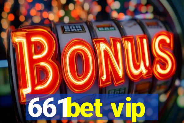 661bet vip