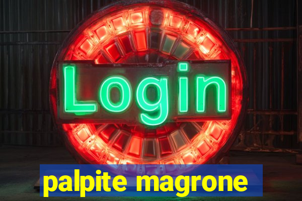 palpite magrone