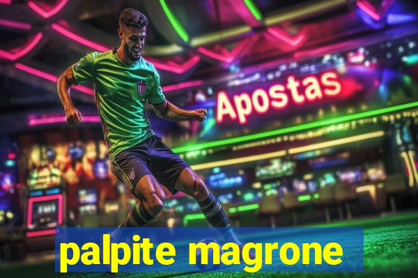 palpite magrone