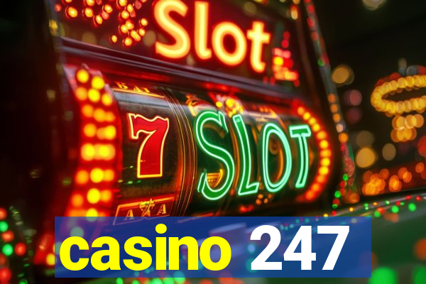 casino 247