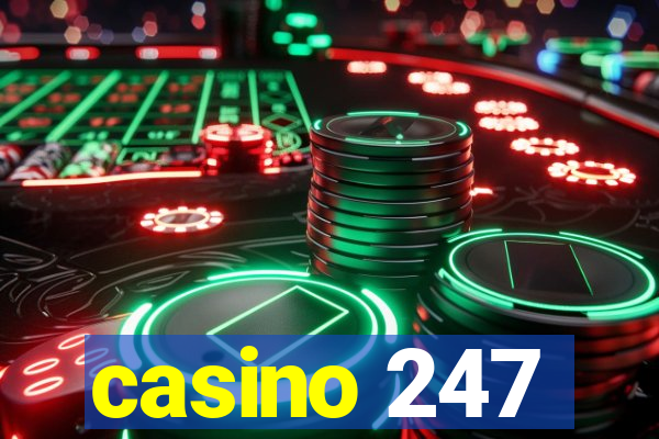 casino 247