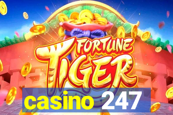 casino 247