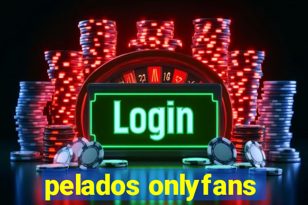 pelados onlyfans