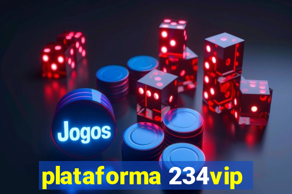 plataforma 234vip