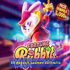 $5 deposit casinos australia