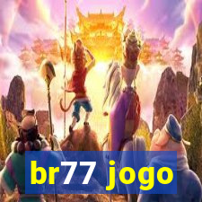 br77 jogo