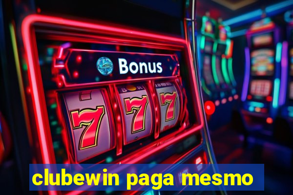 clubewin paga mesmo