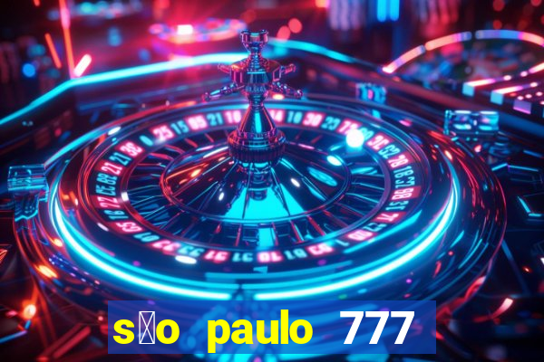 s茫o paulo 777 plataforma login