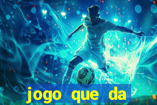 jogo que da dinheiro sem investir