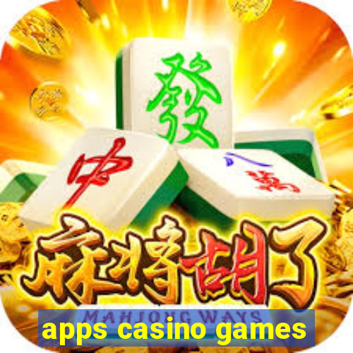 apps casino games