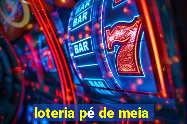 loteria pé de meia