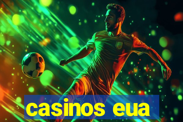 casinos eua