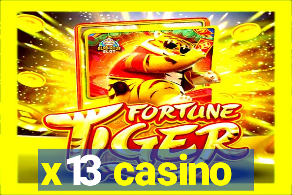 x13 casino