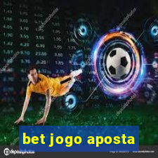 bet jogo aposta