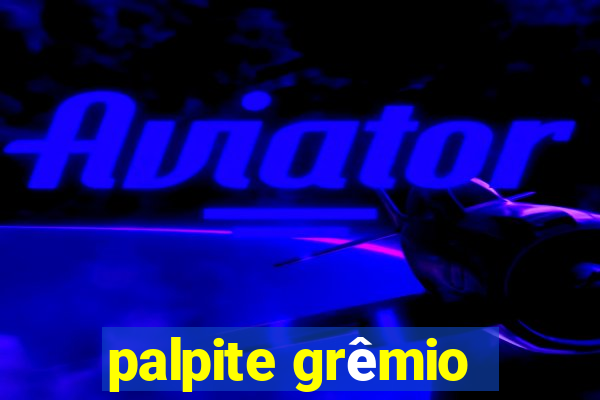 palpite grêmio