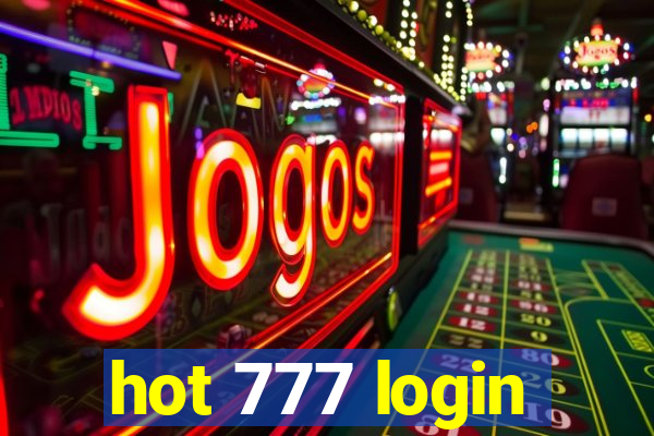 hot 777 login