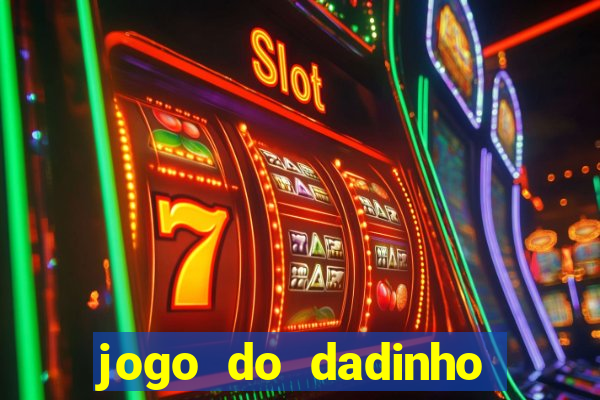 jogo do dadinho que ganha dinheiro